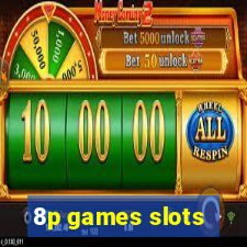 8p games slots